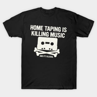 Home Taping Is Killing Music 2 T-Shirt